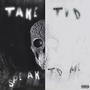 TAKE TWO / SPEAK TO ME (Explicit)