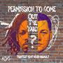 Permission To Come Out The Yard (feat. TIGHTEST & KOJO RIGAULT) [Explicit]