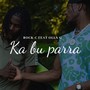 Ka bu parra (Explicit)