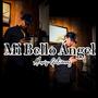 Mi Bello Ángel