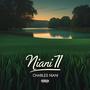 Niani II (Explicit)