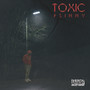 Toxic (Explicit)