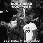 Don't Need Your Hate (feat. Billy Knicks) [Explicit]