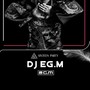 2018.DJ EG.M-May-7-day Live@my party set