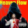 Heaven Flow (Explicit)