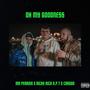 Oh my Goodness (feat. Richy Rich N.P.T, CarsonOfficial & Xthetic) [Explicit]