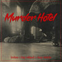 Murder Hotel (Explicit)