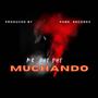 Muchando (feat. Mr Dhedhe)