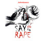 Say No to Rape (Explicit)