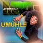 Umuhle (feat. Mr OG AfroKing)