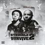 Struggle 2 Survive (feat. Manny Abk) [Explicit]