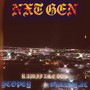 NXT GEN (feat. Scopey & Breezy AC) [Explicit]