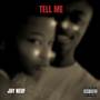 Tell Me (Explicit)
