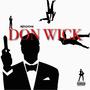 Don Wick (Intro) [Explicit]