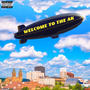 Welcome to the AK (feat. R.O.S.S & Bird Gotti) [Explicit]