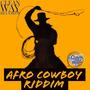 Afro Cowboy Riddim