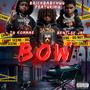 Bow (feat. Tg kommas & Bentlyjay) [Explicit]