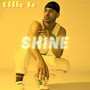 Shine (Explicit)