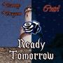 Ready Tomorrow (Explicit)