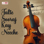 Jalte Sooraj Kay Neeche (Original Motion Picture Soundtrack)