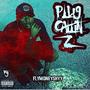 Plug Callin' 2 (Explicit)