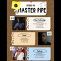 Master Pipe (Sgi'que Mix)