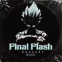 Final Flash (Explicit)