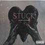 Stuck (Explicit)