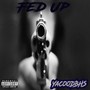 Fed Up (Explicit)