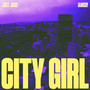 City Girl (Explicit)