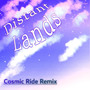 Distant Lands (Cosmic Ride Remix)