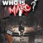 Who is Marc (Ep) [Explicit]