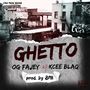 Ghetto (Explicit)