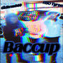 Baccup (feat. Ckfrm060 & H$O Tyree) [Explicit]