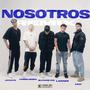 Nosotros (feat. Blvck Reyes, Arzi.tm, Lainner & Chris Mora) [REMIX] [Explicit]