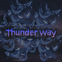 Thunder Way!