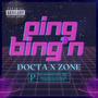 PinG BinG'n (Explicit)