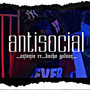 Antisocial (Explicit)