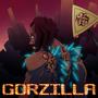 Gorzilla (Explicit)