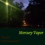 Mercury Vapor