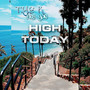 High Today (Explicit)