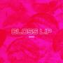 GLOSS LIP (feat. Suhan)