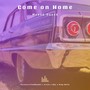 Come On Home (Explicit)
