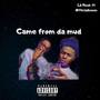 Came From Da Mud (Explicit)