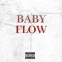 Baby Flow (feat. Eye Finesse) [Explicit]