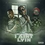 I Ain't Lyin (feat. Young Dolph) [Explicit]