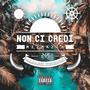 Non Ci Credi (Explicit)