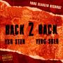 Back 2 Back (feat. Yvng Solo) [Explicit]