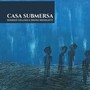 Casa Submersa