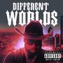 Different Worlds (Explicit)